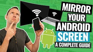 Android Screen Mirroring  The Complete Guide [upl. by Nitsua]