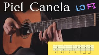 Piel Canela LoFi  Fingerstyle Guitar Cover  TABs [upl. by Anilet]