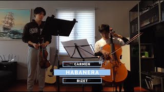 Carmen  Habanera  ViolinCello Duet [upl. by Giule]