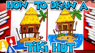 How To Draw A Tiki Hut [upl. by Cirnek339]