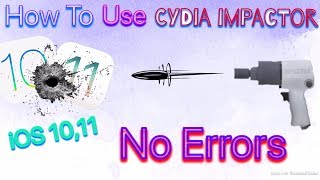 How To Use Cydia Impactor To Sideload AppsUpdated TutorialiOS 11 Supported [upl. by Weisbart778]