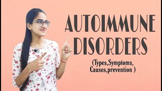 Autoimmune Diseases  Symptoms  Types  Causes  Prevention [upl. by Atteynot358]