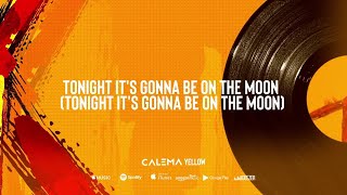 Calema  Yellow Album Lyrics [upl. by Accissej175]