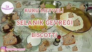 BOL MEYVELİ SELANİK GEVREĞİ  Biscotti [upl. by Colene804]