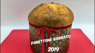 Panettone Barbato 2019 ricetta definitiva [upl. by Elleinnod]