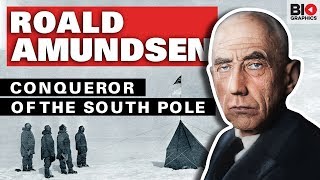 Roald Amundsen Conqueror of the South Pole [upl. by Abate777]