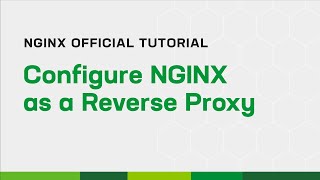 Configure NGINX as a Reverse Proxy [upl. by Eenwat]