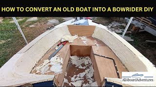 Boat conversion into Bowrider [upl. by Bibby800]