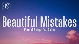 Maroon 5  Beautiful Mistakes Lyrics FT Megan Thee Stallion [upl. by Nivrek]