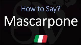 How to Pronounce Mascarpone CORRECTLY [upl. by Ihtac71]