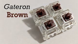 Gateron Brown switch review [upl. by Hoye]