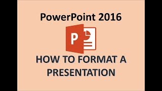 PowerPoint 2016  Formatting a Presentation  How to Format Microsoft PPT Slides  Tips Tutorial MS [upl. by Amalita]