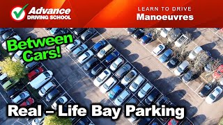 RealLife Bay Parking Forward amp Reverse  Learn to drive Manoeuvres [upl. by Biron368]