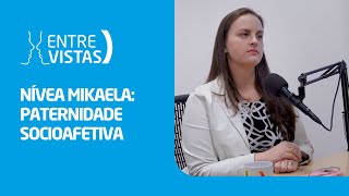 Paternidade Socioafetiva  EntreVistas [upl. by Elna511]