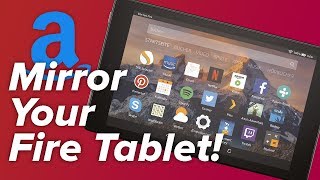 How to Mirror Your Fire Tablet to Your TV [upl. by Nyledaj]