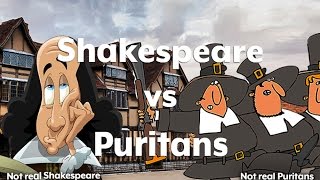 Shakespeare versus Puritans [upl. by Edrick]