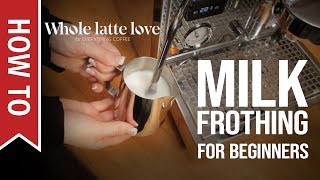 How To Milk Frothing for Beginners 5 Tips [upl. by Sawyor235]