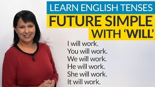 Learn English Tenses FUTURE SIMPLE with “WILL” [upl. by Juliann]