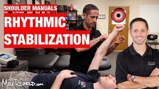 Rhythmic Stabilization Shoulder Manuals [upl. by Ylrae]