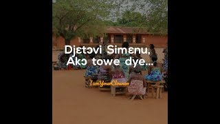 PANÉGYRIQUE JƐTƆVI SIMƐNU DJÈTOVI SINMENOU [upl. by Eiramoj]