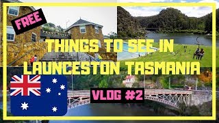 THINGS TO SEE IN LAUNCESTON TASMANIA FOR FREE  TRAVEL GUIDE  VLOG 2 [upl. by Smukler470]