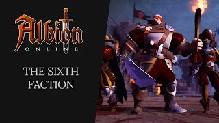 Albion Online  The Sixth Faction [upl. by Enidlareg]