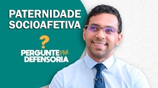 Paternidade socioafetiva O que é Como fazer o reconhecimento [upl. by Ahsinel661]