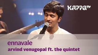 Ennavale  Arvind Venugopal f The Quintet  Music Mojo  Kappa TV [upl. by Mcknight254]