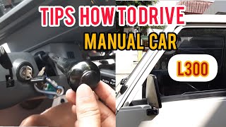 TIPS HOW TO DRIVE MANUAL CAR L300 MITSUBISHI [upl. by Acinej]