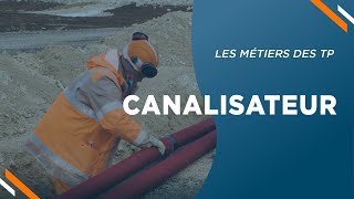 Les métiers des travaux publics  Canalisateur [upl. by Alcus756]