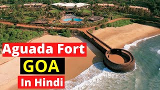 Aguada Fort Goa  History and Facts  Travel and Culture Of India  The Ultimate India [upl. by Yenoh]